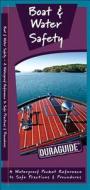 Boat & Water Safety: A Waterproof Pocket Guide to Safe Practices & Procedures di James Kavanagh edito da Waterford Press