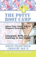 The Potty Boot Camp di Suzanne Riffel edito da Booklocker.com, Inc.