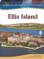 Ellis Island di Hilarie Staton edito da CHELSEA HOUSE PUB