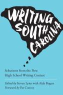 Writing the State edito da The University of South Carolina Press