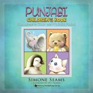 Punjabi Children's Book: Cute Animals to Color and Practice Punjabi di Simone Seams edito da LIGHTNING SOURCE INC