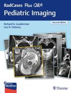 RadCases Plus Q&A Pediatric Imaging di Richard B. Gunderman, Lisa R. Delaney edito da Thieme Georg Verlag