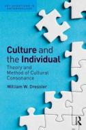 Culture and the Individual di William W. Dressler edito da Left Coast Press Inc
