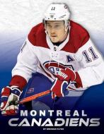 Montreal Canadiens di Brendan Flynn edito da Press Room Editions