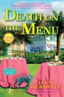 Death on the Menu: A Key West Food Critic Mystery di Lucy Burdette edito da CROOKED LANE BOOKS