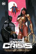 Tales from Dark Crisis di Joshua Williamson, Various edito da D C COMICS