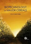 Biotechnology of Major Cereals edito da CABI Publishing