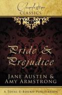 Clandestine Classics: Pride and Prejudice di Amy Armstrong, Jane Austen edito da TOTAL E BOUND PUB