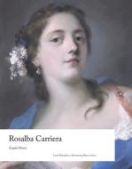 Rosalba Carriera di Angela Oberer edito da Lund Humphries Publishers Ltd
