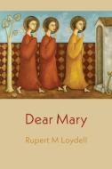 Dear Mary di Rupert M Loydell edito da Shearsman Books