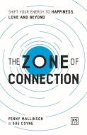 The Zone of Connection di Penny Mallinson, Sue Coyne edito da Lid Publishing