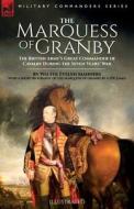 The Marquess of Granby di Walter E Manners, G. P. R. James edito da LEONAUR