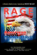 Rage of the American Middle Class, 2012 and Beyond di Anastasios A. Peroustianis edito da Telemachus Press, LLC