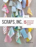 Scraps, Inc. Vol. 2 di Editors of Lucky Spool edito da Lucky Spool Media