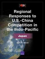 Regional Responses To Uschina di Scott W. Harold edito da Rand Corporation