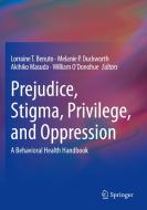 Prejudice, Stigma, Privilege, and Oppression edito da Springer International Publishing