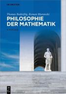 Philosophie der Mathematik di Thomas Bedürftig, Roman Murawski edito da Gruyter, Walter de GmbH
