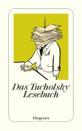 Das Tucholsky Lesebuch di Kurt Tucholsky edito da Diogenes Verlag AG