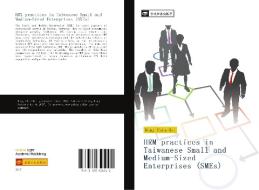 HRM practices in Taiwanese Small and Medium-Sized Enterprises (SMEs) di Chia-Wei Wang edito da ¿¿¿¿¿¿¿