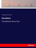 Herodotus di Herodotus, Henry Cary edito da hansebooks