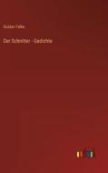 Der Schnitter - Gedichte di Gustav Falke edito da Outlook Verlag