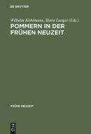 Pommern in der Frühen Neuzeit edito da De Gruyter