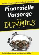 Finanzielle Vorsorge Fur Dummies di Christine Bortenlanger, Horst Peter Wickel edito da Wiley-vch Verlag Gmbh
