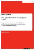 Der Zypernkonflikt & die Europäische Union di Stefan Fersterer edito da GRIN Publishing