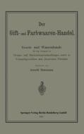 Der Gift- und Farbwaaren-Handel di Arnold Baumann edito da Springer Berlin Heidelberg