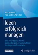 Ideen erfolgreich managen edito da Springer-Verlag GmbH