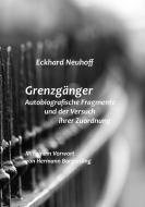 Grenzgänger di Eckhard Neuhoff edito da Books on Demand