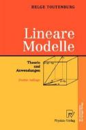 Lineare Modelle di Helge Toutenburg edito da Physica-Verlag HD