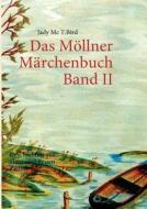 Das M Llner M Rchenbuch Band Ii di Jady MC T Bird edito da Books On Demand