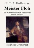 Meister Floh (Großdruck) di E. T. A. Hoffmann edito da Henricus