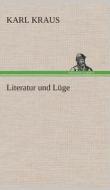 Literatur und Lüge di Karl Kraus edito da TREDITION CLASSICS
