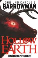 Hollow Earth 2 di John Barrowman, Carole E. Barrowman edito da Cross Cult