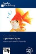 Aquarium Gdynia edito da Betascript Publishing