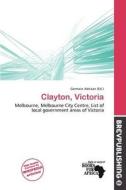 Clayton, Victoria edito da Brev Publishing