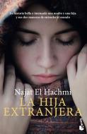 La Hija extranjera di Najat El Hachmi edito da Booket