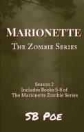 Marionette Season 2 di S B Poe edito da Independently Published