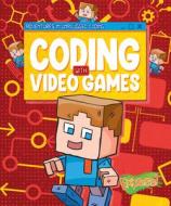 Coding with Video Games di Kylie Burns edito da EXPRESS