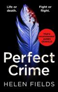 Perfect Crime di Helen Fields edito da Harper Collins Publ. UK
