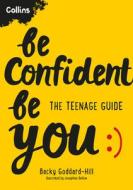 Be Confident Be You di Becky Goddard-Hill, Collins Kids edito da HarperCollins Publishers