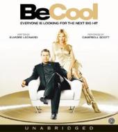Be Cool CD: Be Cool CD di Elmore Leonard edito da HarperAudio