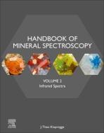 HANDBOOK OF MINERAL SPECTROSCOPY VOLUME di J. THEO KLOPROGGE edito da ELSEVIER ST08 A