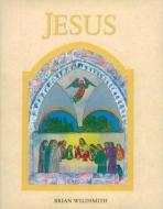 Jesus di Brian Wildsmith edito da Oxford University Press