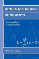 Generalized Method of Moments di Alastair R. Hall edito da OXFORD UNIV PR