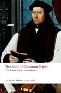 The Book of Common Prayer di Brian Cummings edito da Oxford University Press