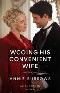 Wooing His Convenient Wife di Annie Burrows edito da HarperCollins Publishers