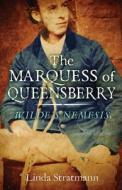 The Marquess of Queensberry - Wilde′s Nemesis di Linda Stratmann edito da Yale University Press